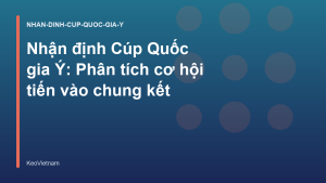 Read more about the article Nhận định Cúp Quốc gia Ý: Phân tích cơ hội tiến vào chung kết