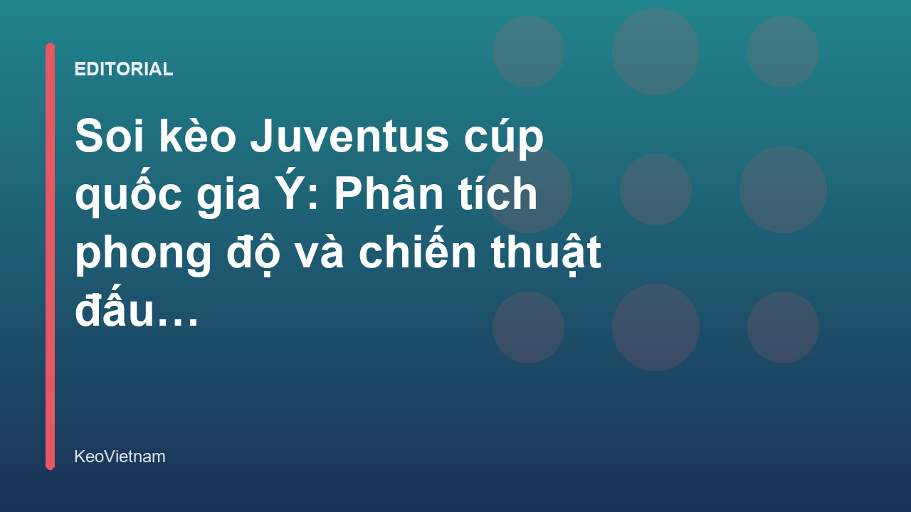 Cầu thủ Juventus thi đấu tại Coppa Italia
